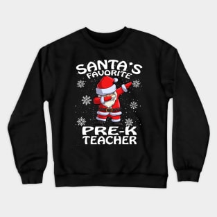 Santas Favorite Pre K Teacher Christmas Crewneck Sweatshirt